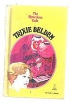Trixie Belden and the Mysterious Code Kenny, Kathryn - £7.46 GBP