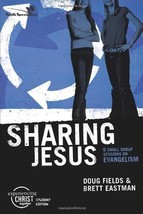 Sharing Jesus, Participant&#39;s Guide: 6 Small Group Sessions on Evangelism... - $1.97