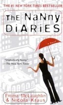 The Nanny Diaries: A Novel Mclaughlin, Emma and Kraus, Nicola - £1.49 GBP