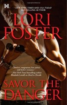 Savor the Danger (Edge of Honor) [Mass Market Paperback] Foster, Lori - £1.57 GBP