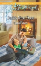 Daddy Next Door (Love Inspired) Voss, Carol - $1.97