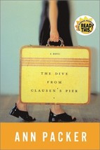 The Dive From Clausen&#39;s Pier [Hardcover] Packer, Ann - $1.97