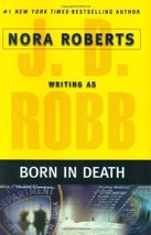 Born in Death Robb, J. D. - £1.55 GBP
