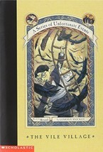 The Vile Village (A Series of Unfortunate Events #7) [Paperback] Snicket, Lemony - £1.53 GBP