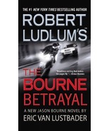 Robert Ludlum&#39;s (TM) The Bourne Betrayal (Jason Bourne Series, 5) [Mass ... - £1.48 GBP