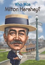 Who Was Milton Hershey? [Paperback] Buckley Jr., James; Who HQ and Hammo... - £3.86 GBP