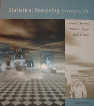 Statistical Reasoning for Everyday Life [Paperback] Jeffrey O. Bennett; ... - £1.55 GBP