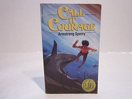 call it courage [Paperback] Armstrong Sperry - £1.54 GBP