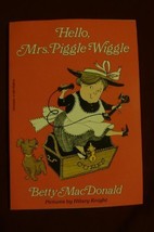 Hello, Mrs. Piggle-Wiggle Betty MacDonald and Hilary Knight - £1.38 GBP