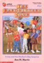 Kristy and the Mother&#39;s Day Surprise (Baby-Sitters Club, No. 24) Martin, Ann Mat - £1.53 GBP