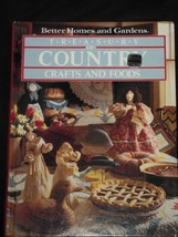 Better Homes and Gardens Treasury of Country Crafts and Foods Ann Levine... - $1.73