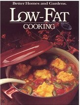 Better Homes and Gardens Low-Fat Cooking - $1.97