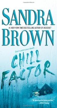 Chill Factor: A Novel [Mass Market Paperback] Brown, Sandra - £1.52 GBP