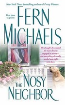 The Nosy Neighbor [Paperback] Michaels, Fern - £1.57 GBP