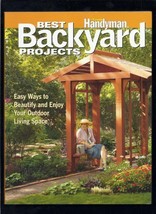 Best Backyard Projects: The Family Handyman Handyman, July 2008 [Single Issue Ma - £1.38 GBP