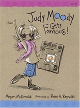 Judy Moody Gets Famous! (Judy Moody, Book 2) McDonald, Megan and Reynold... - £1.37 GBP