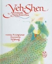 Yeh-Shen : A Cinderella Story from China [Paperback] Ai-Ling Louie - $1.97