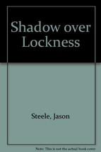 Shadow Over Loch Ness (Adventure Unlimited Series) Steele, Jason - £1.57 GBP