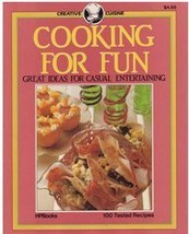 Cooking for fun: Great ideas for casual entertaining (Creative cuisine) Ager, An - $1.73