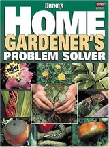 Ortho&#39;s Home Gardener&#39;s Problem Solver Ortho Books and McKinley, Michael - $1.73