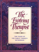 The Evolving Therapist: Ten Years of the Family Therapy Networker Simon,... - £1.38 GBP