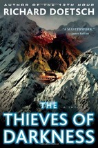 The Thieves of Darkness: A Thriller Doetsch, Richard - £1.55 GBP