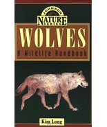 Wolves: A Wildlife Handbook (Johnson Nature Series) Long, Kim - £12.65 GBP