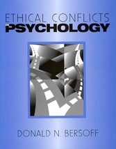 Ethical Conflicts in Psychology [Paperback] Donald N. Bersoff - £26.29 GBP