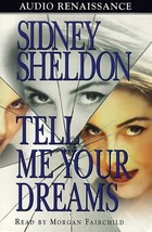 Tell Me Your Dreams Sheldon, Sidney and Fairchild, Morgan - £1.57 GBP