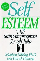 Self Esteem [Hardcover] McKay, Matthew and Fanning, Patrick - £1.54 GBP