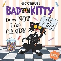 Bad Kitty Does Not Like Candy [Paperback] Bruel, Nick - £3.94 GBP