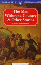The Man Without a Country &amp; Other Stories Hale, Edward Everett - £1.57 GBP
