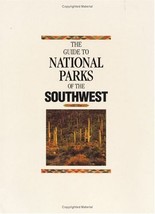 The Guide to National Parks of the Southwest Nicky J. Leach and George H... - £1.50 GBP