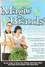 Joey Green&#39;s Magic Brands: 1,185 Brand-New Uses for Brand Name Products ... - $1.73
