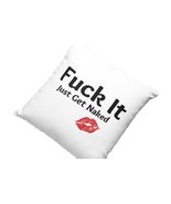 Fuck It Just Get Naked Pillow, Funny Pillow - £23.75 GBP