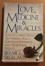 Love, Medicine and Miracles: Lessons Learned about Self-healing - Hardcover - £6.04 GBP
