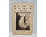 Yellowstone National Park Wyoming United States Department Of The Interi... - £54.50 GBP