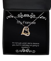 Unique Fiancee Gifts, I&#39;m not Sure What I did to Deserve You, but I&#39;m Definitely - £38.81 GBP