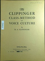 The Clippinger Class-Method of Voice Culture 1933 Song / Music Book  442a - £13.58 GBP