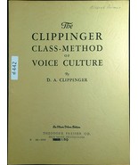 The Clippinger Class-Method of Voice Culture 1933 Song / Music Book  442a - £13.37 GBP