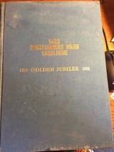 *Vintage* 1922 Montgomery Ward Catalogue  No 97-Golden Jubilee Edition 1969 - $26.29