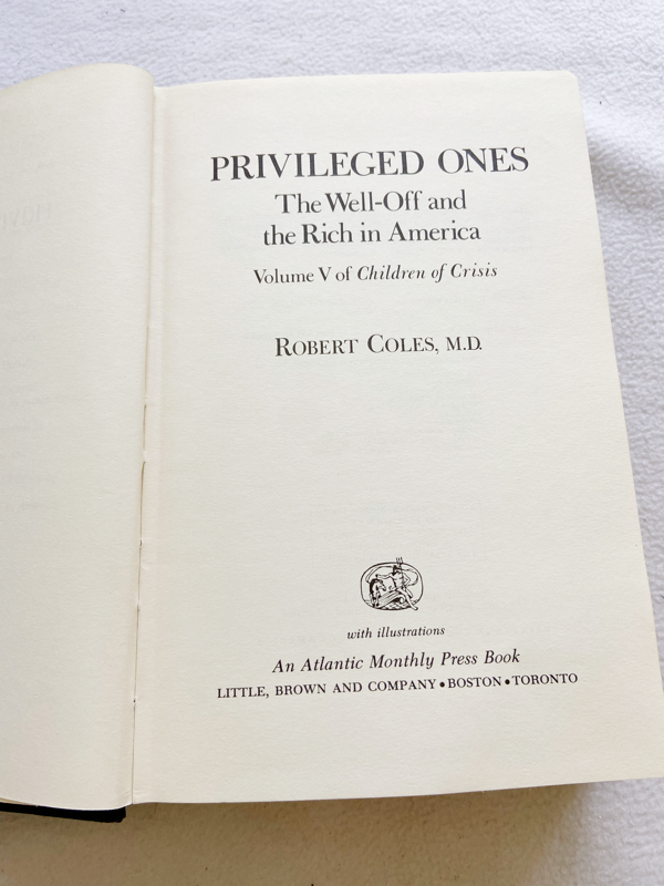 (First Edition) 1977 HC Privileged Ones: The well-off and the rich in America:.. Item image 2