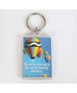 The Art Of Teaching Is The Art Of Assisting Discovery Hot Air Balloon Ke... - $5.45