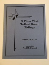 Sheet Music O Thou That Tellest Great Tidings - Brass Quintet Arr Fred M Hubbell - £10.01 GBP