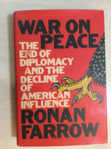 War on Peace by Ronan Farrow (2018, Hardcover) - First Edition First Print - £14.38 GBP