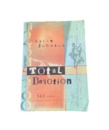 Total Devotion : 365 Days to Hang Tight with Jesus by Kevin Johnson (200... - €2,56 EUR