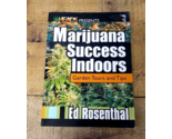 Heads Presents Marijuana Success Indoors: Garden Tours &amp; Tips by Ed Rose... - $9.99