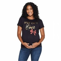 NWT Isabel Maternity Women&#39;s Short Sleeve Best Gift Ever T-Shirt. Sz M 562622 - £9.71 GBP