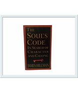 The Soul&#39;s Code In Search of Character and Calling James Hillman 1996 Ps... - £4.31 GBP