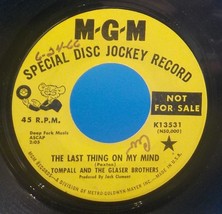 Tompall &amp; The Glaser Brothers 45 The Last Thing On My Mind/More Or Less ... - $5.69